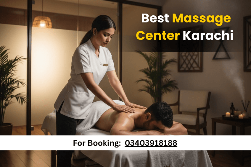 Gizri Massage Center Karachi
