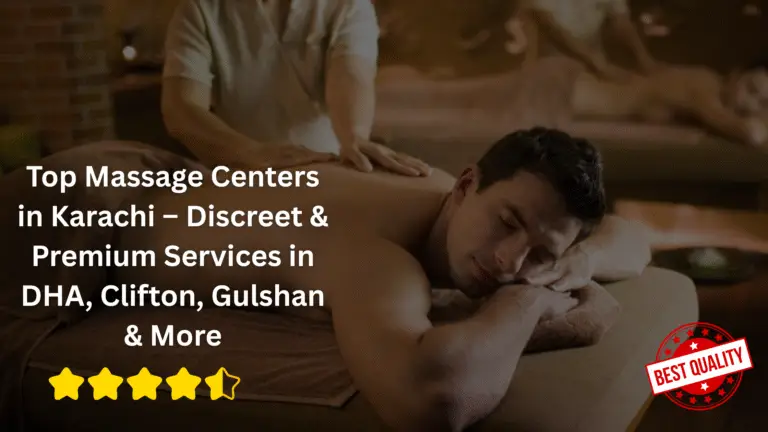 Read more about the article Top Massage Center in Karachi – Discreet & Premium Services in DHA, Clifton, Gulshan & More