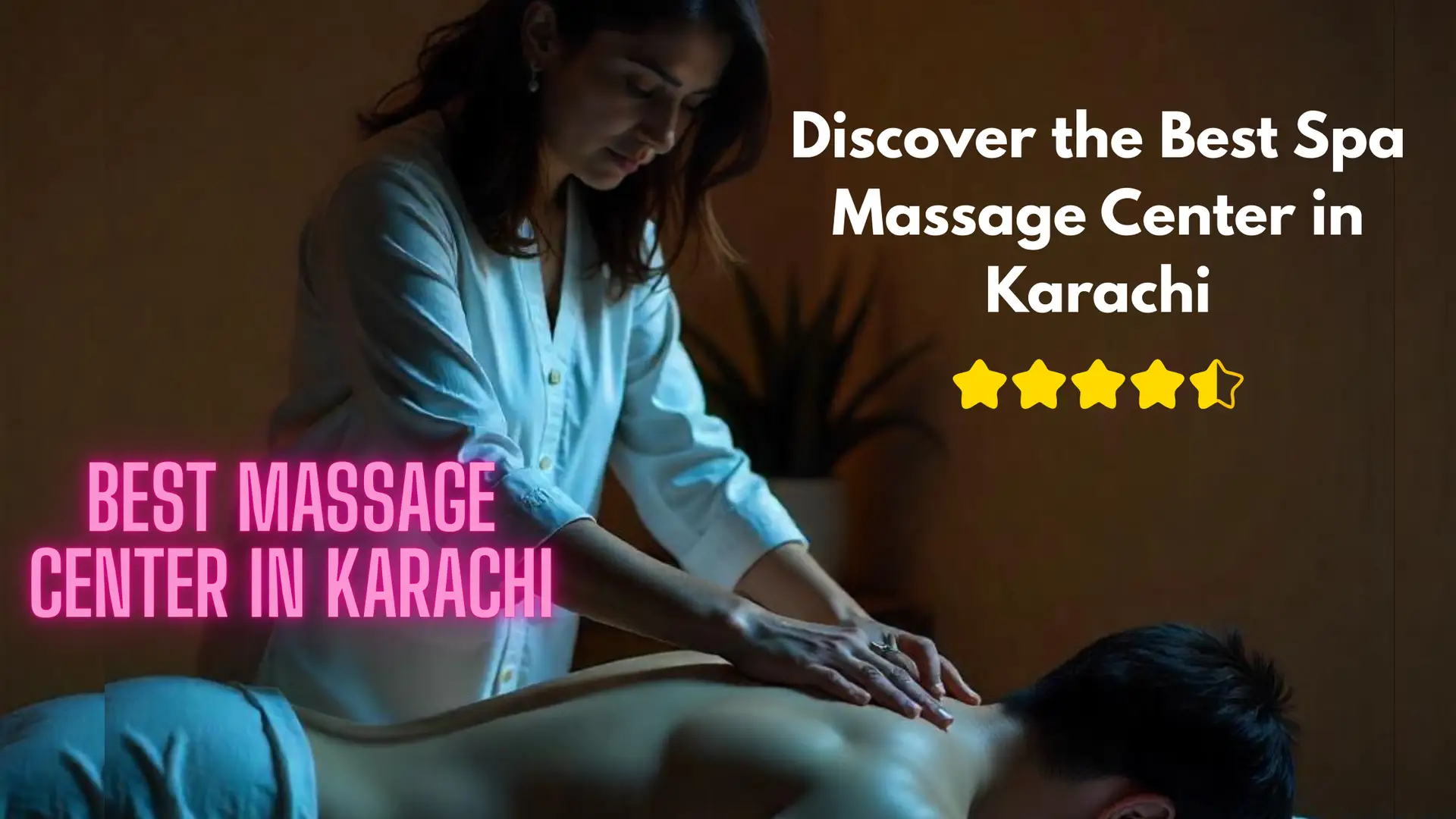You are currently viewing Discover the Best Spa Massage Center in Karachi