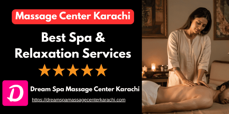 Read more about the article Massage Center Karachi – Best Spa & Relaxation Services