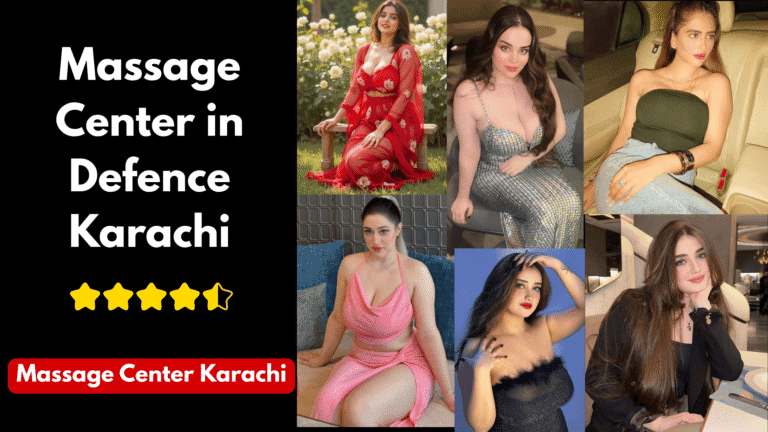 Read more about the article Massage Center in Defence karachi – 24/7 OPEN NOW