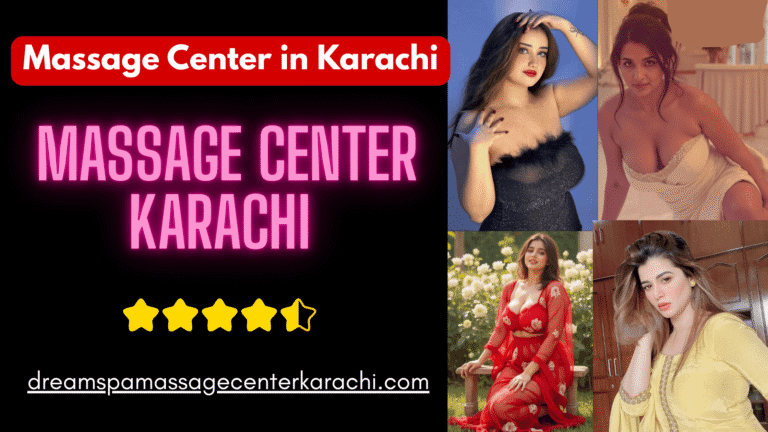 Read more about the article Massage Center Karachi – Massage Center in karachi – Dream Spa Massage Center in karachi