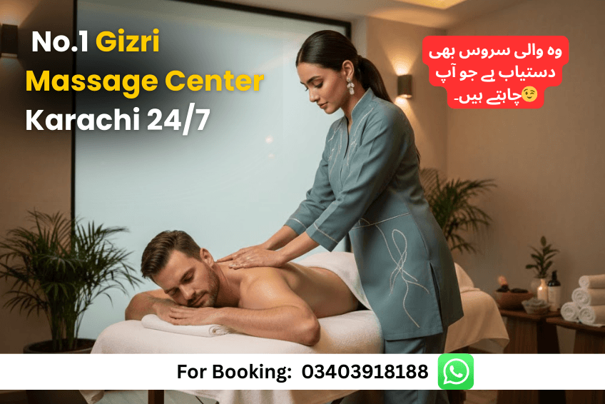 Read more about the article No.1 Gizri Massage Center Karachi 24/7 – Best Spa in DHA Karachi